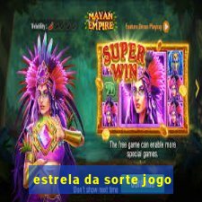 estrela da sorte jogo